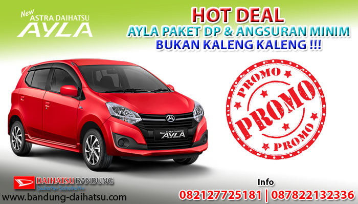 HOT DEAL AYLA PAKET DP dan ANGSURAN MINIM 2020