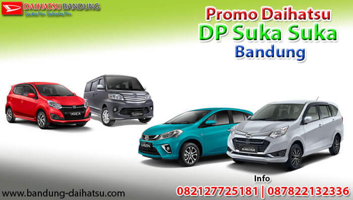 Promo Daihatsu DP Suka Suka Bandung