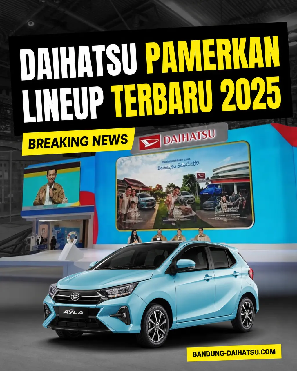 DAIHATSU MENGGEBRAK GIIAS 2026