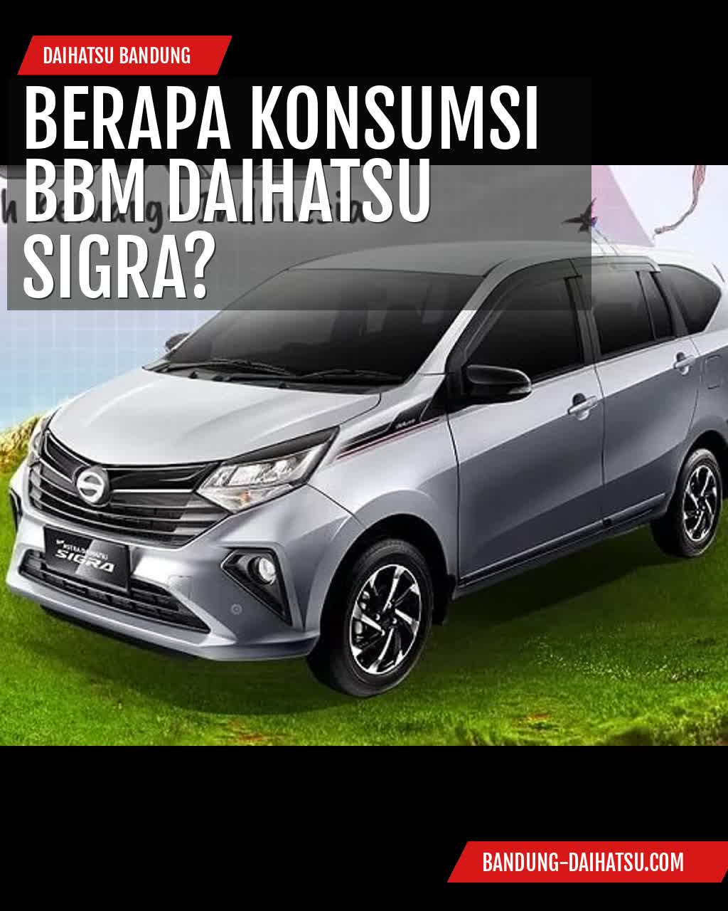 Harga dan Spesifikasi Daihatsu Sigra Terbaru 2026