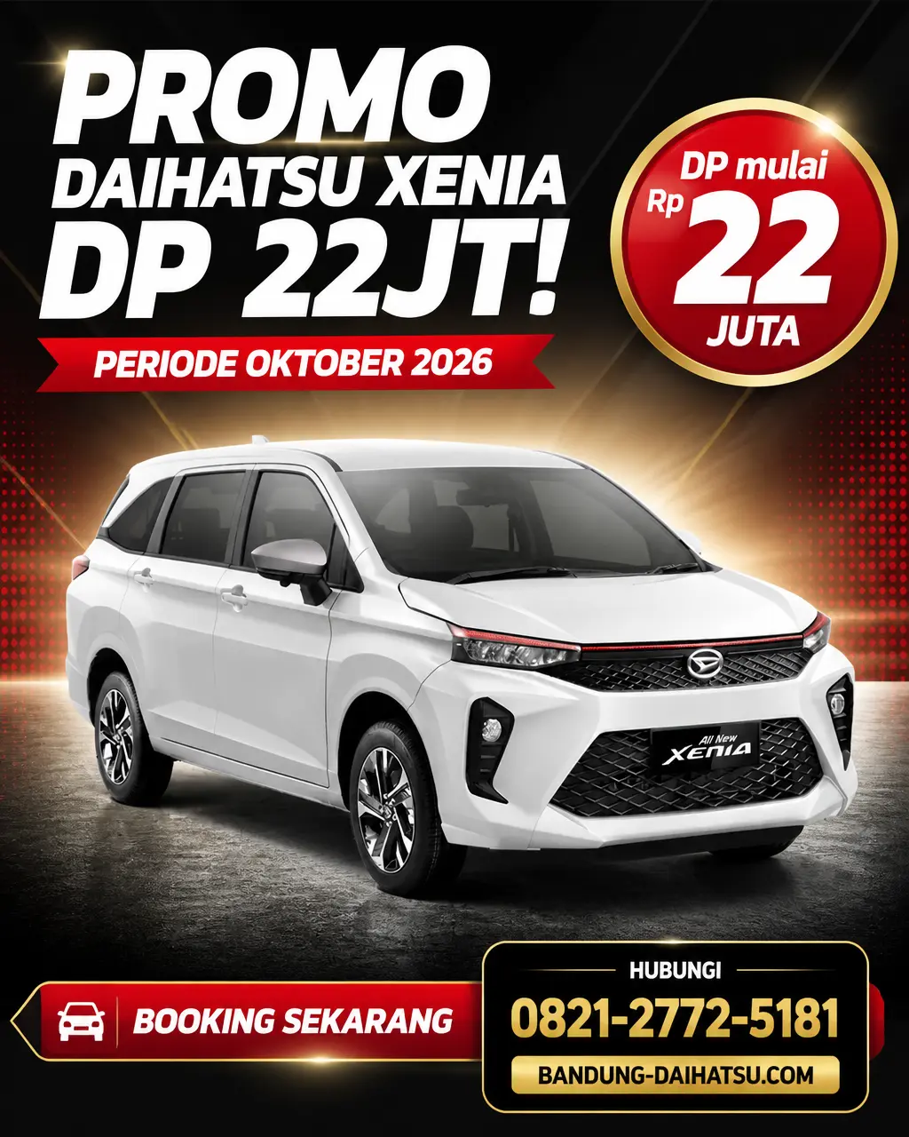 Promo Daihatsu Xenia DP Cuma 22 Juta (Oktober 2026)